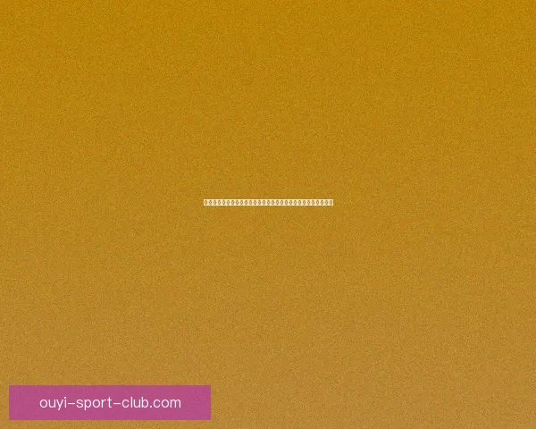 欧亿体育直播：畅享全球赛事精彩，实时比分与分析助你精准预测